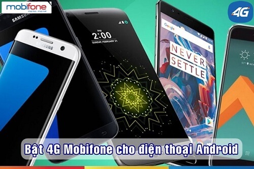 Cách bật/ tắt 4G MobiFone trên điện thoại Android