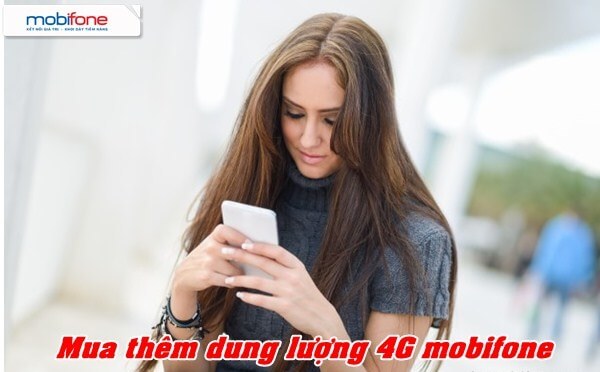 Cách mua thêm data 4G MobiFone giá rẻ mới nhất 2021