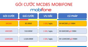 Cách đăng ký gói cước MCD85 Mobifone có 30GB DATA và 50GB MobiCloud dùng cả tháng