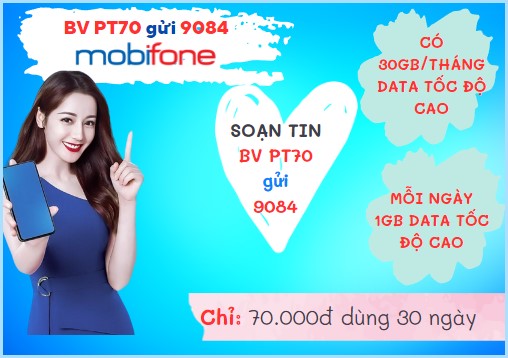 Thông tin ưu đãi gói cước 3PT70 Mobifone nhận 90GB thoải mái truy cập suốt 3 tháng