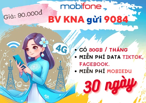 Đăng ký gói cước KNA Mobifone nhận 30GB data, truy cập Tiktok, Facebook, mobiEdu thả ga